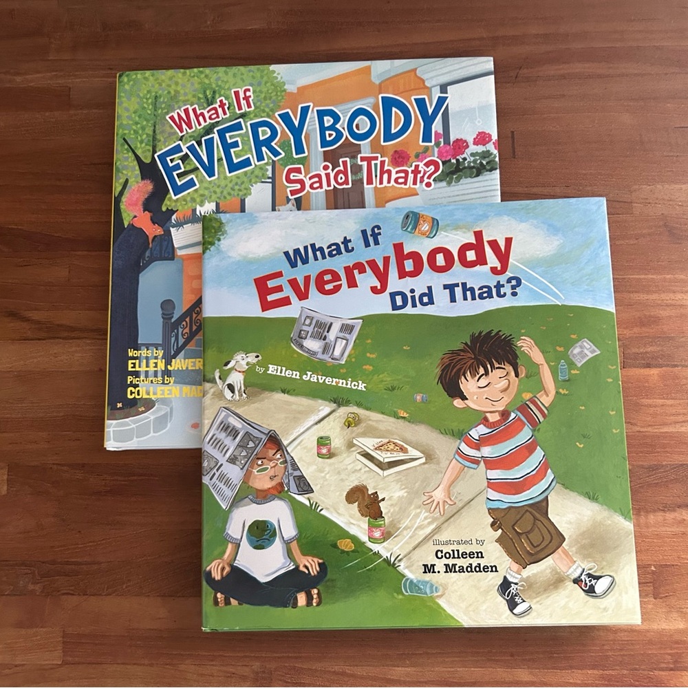 What if everybody did / said that